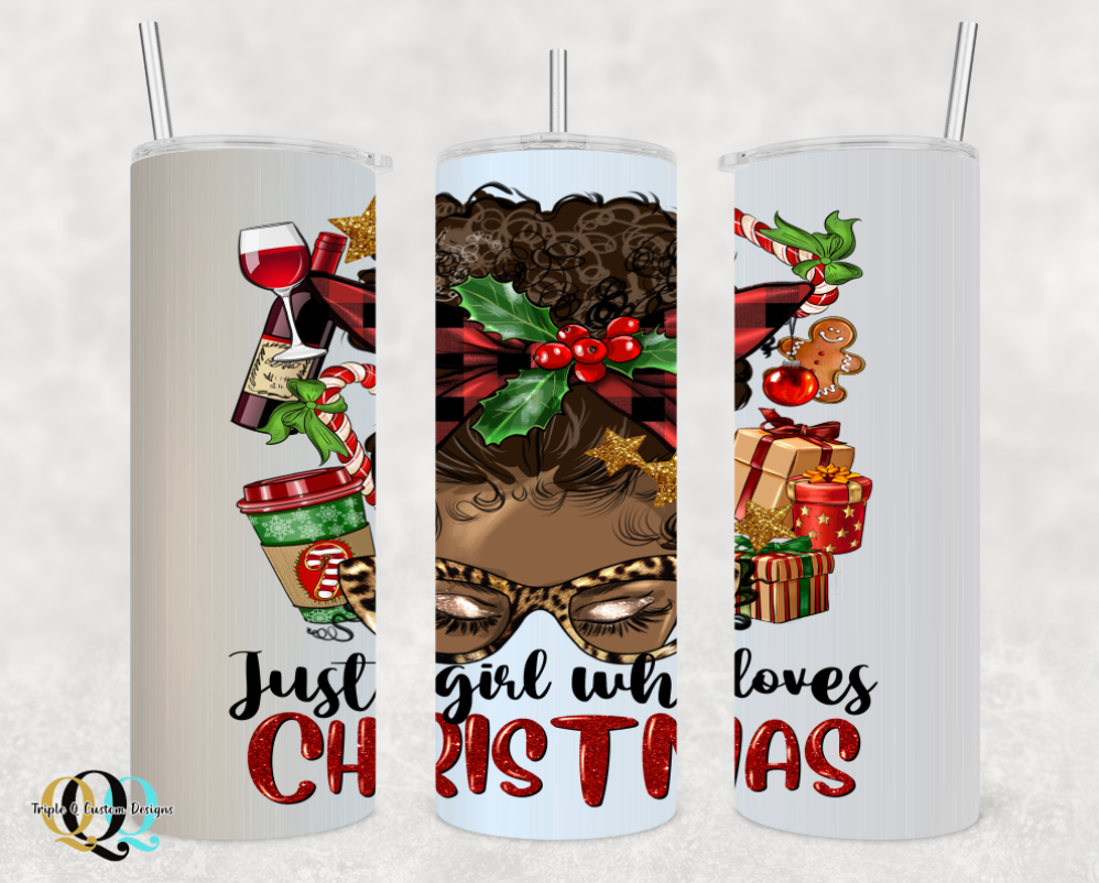 Just a Girl Who Loves Christmas Tumbler – Orchard Creek Designs