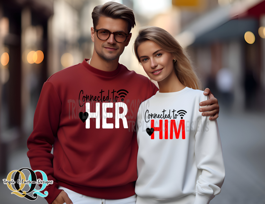 Connected to Her/Him Couple Shirts