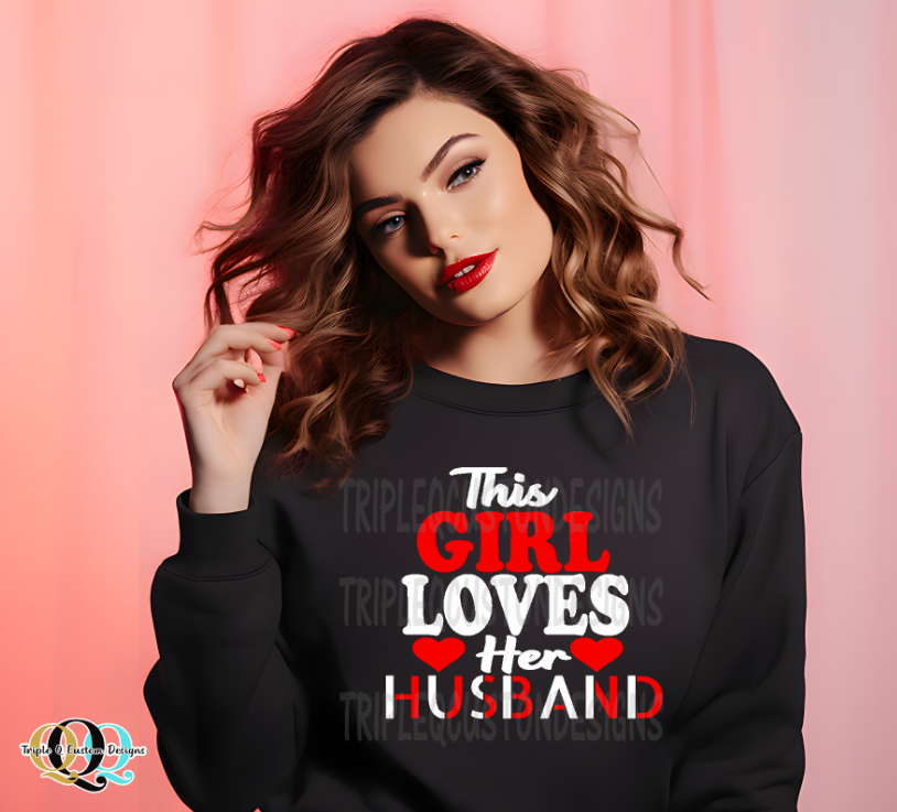 This Girl Loves Her Husband