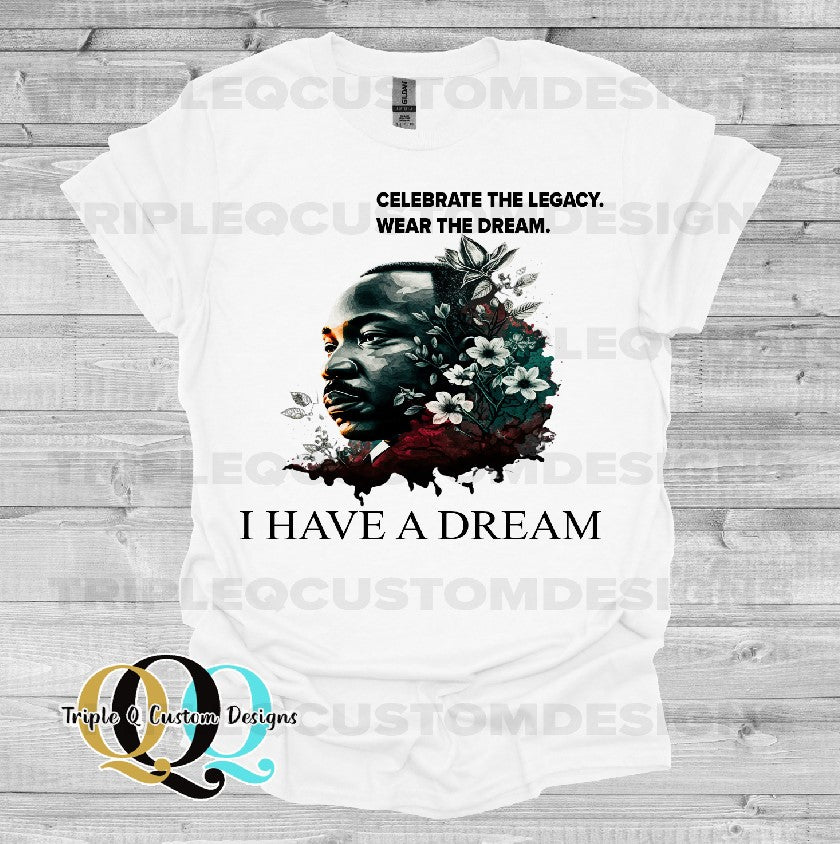 Wear the Dream, MLK Shirt