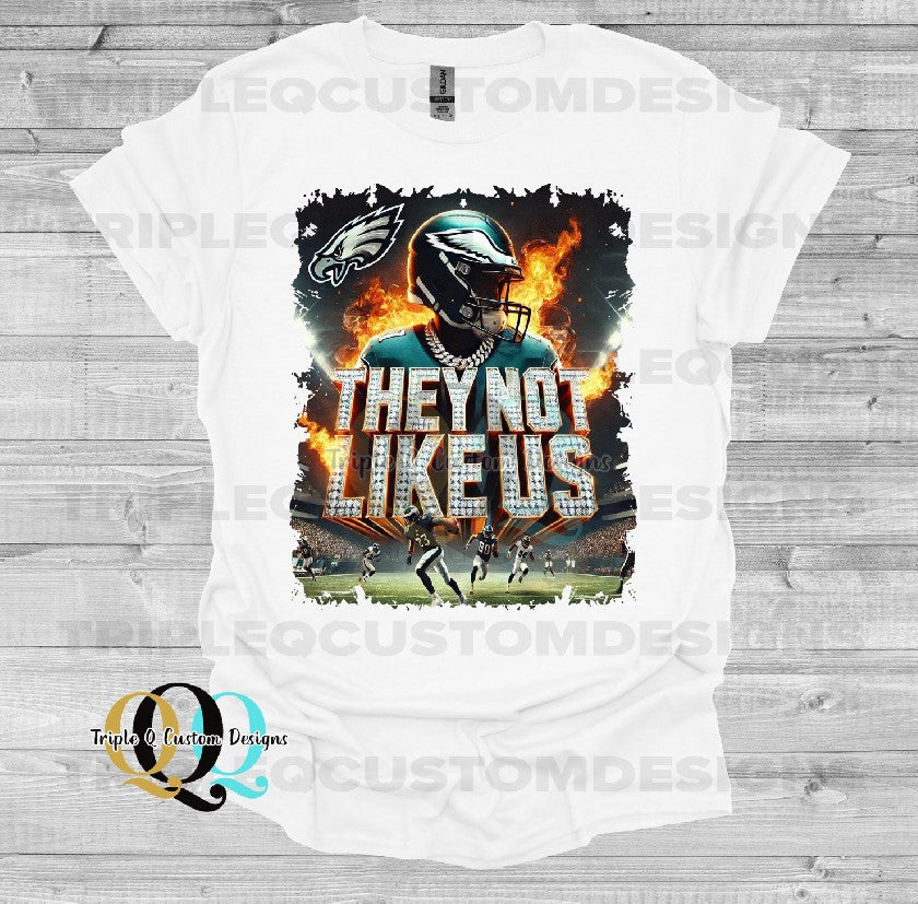 They Not Like Us - Eagles Shirt