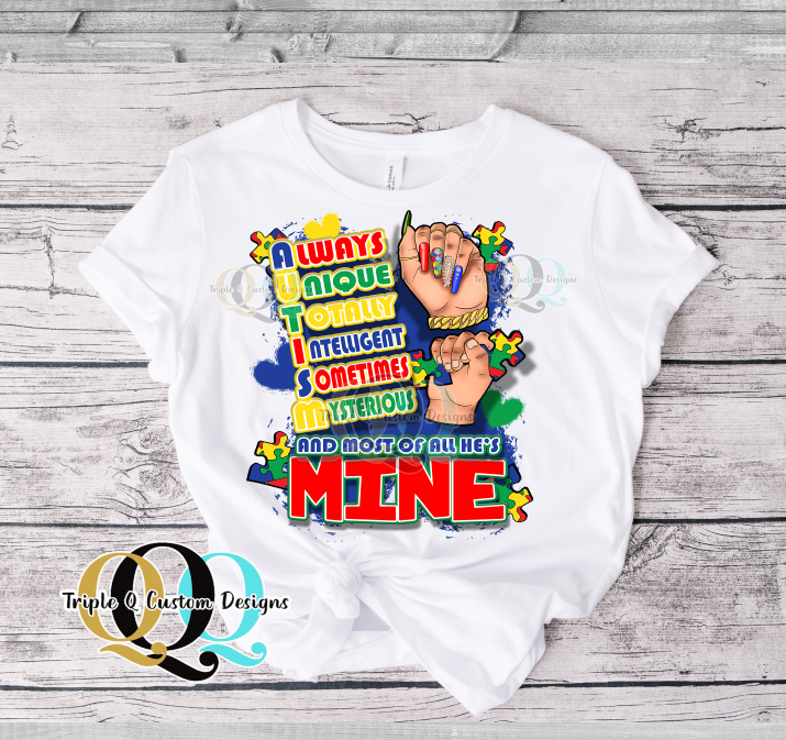 And Most Of All She/He's Mine Autism Shirt
