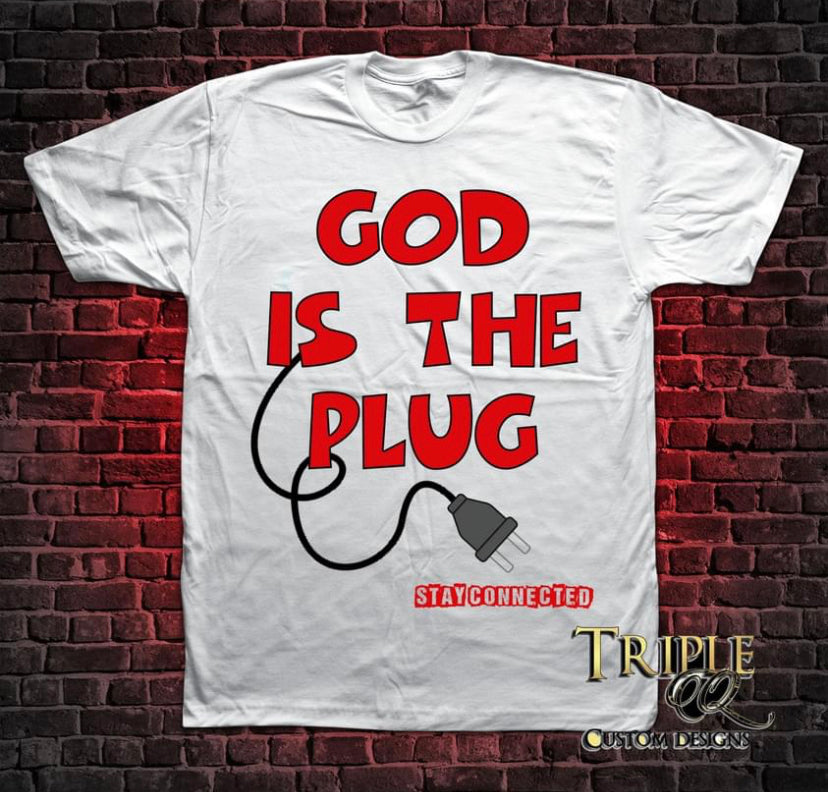 God Is The Plug