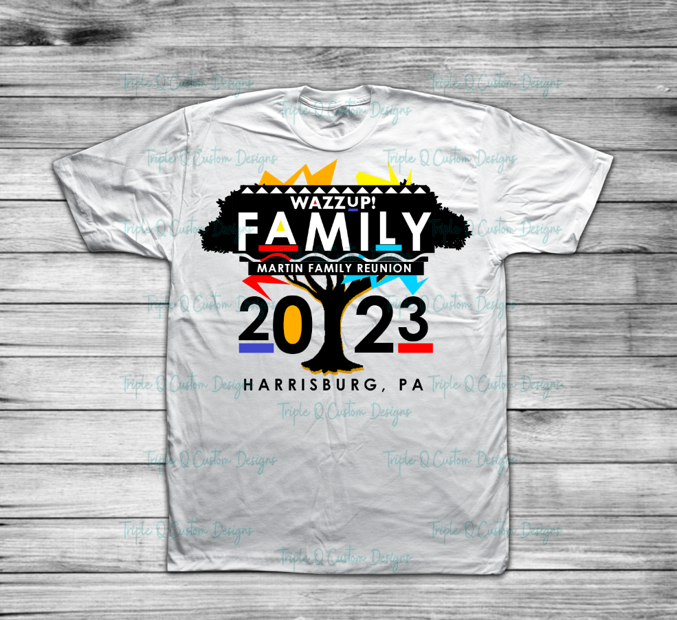 WAZZUP Family - Reunion Shirt – Triple Q Custom Designs