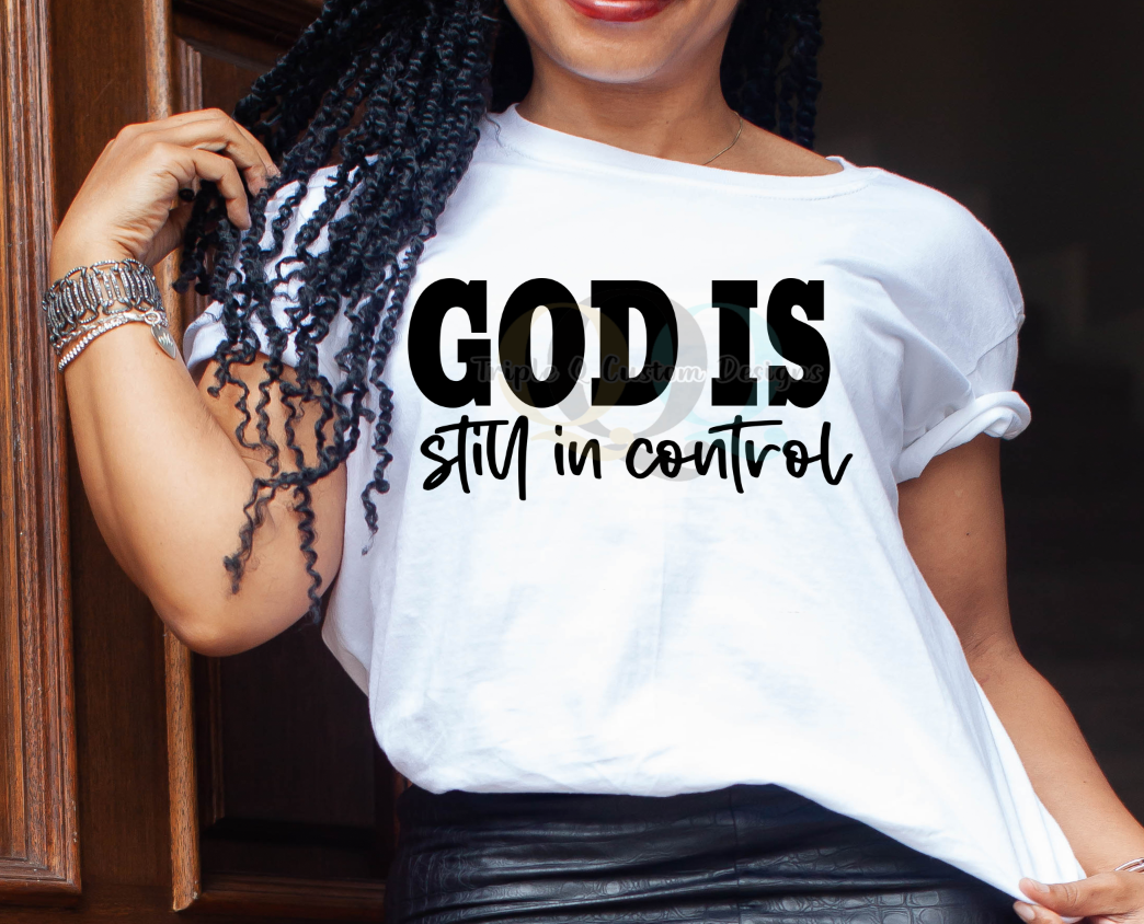 God Is Still In Control