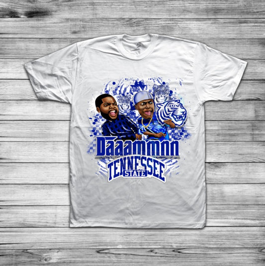 Daaammnn HBCU College/Football Shirt - Tennessee State