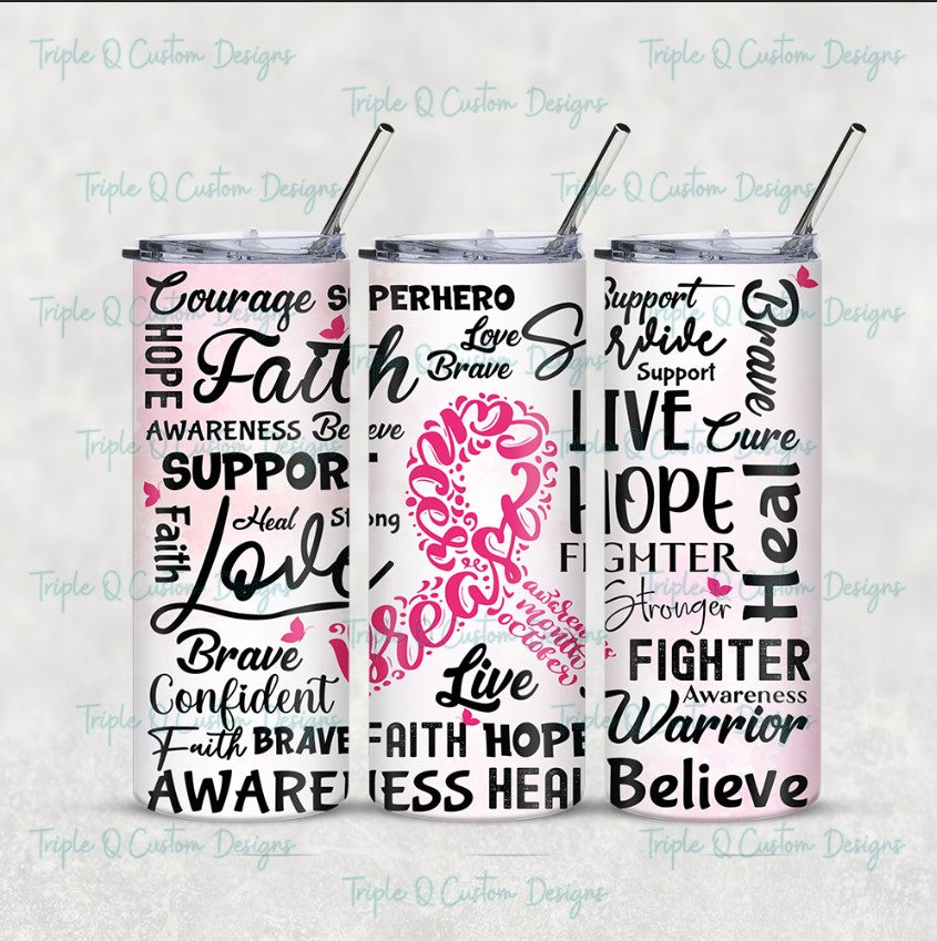 Faith, Love, Support Tumbler / Sublimation Print / 20oz Tumbler