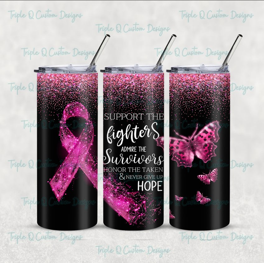 Support The Fighters Tumbler / Sublimation Print / 20oz Tumbler