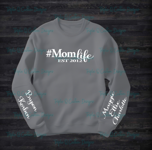 #Momlife Sweatshirt