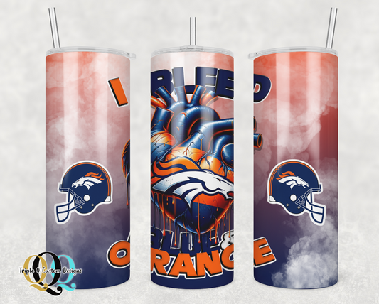 I Bleed Blue and Orange Tumbler - Broncos