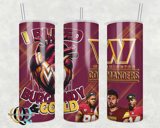 I Bleed Burgundy and Gold Tumbler - Commanders