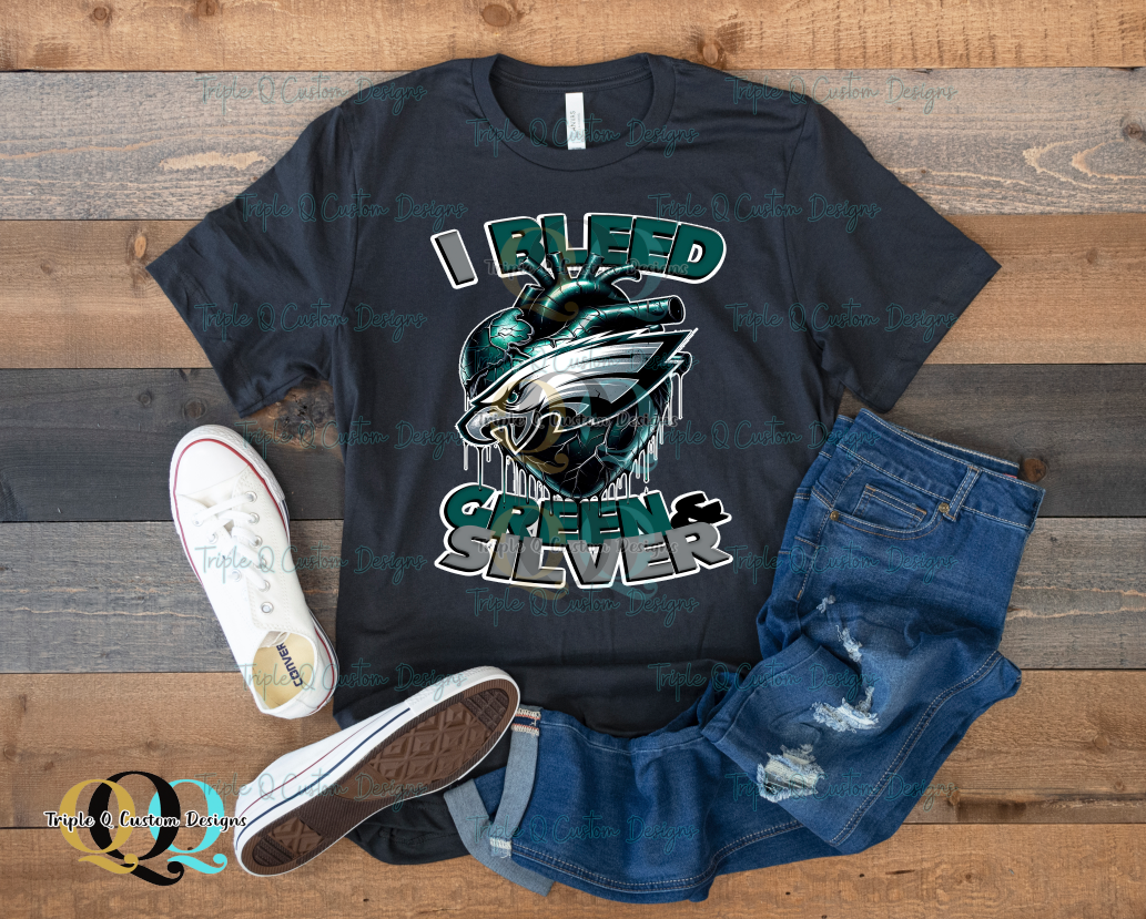 I Bleed Green and Silver - Eagles Shirt