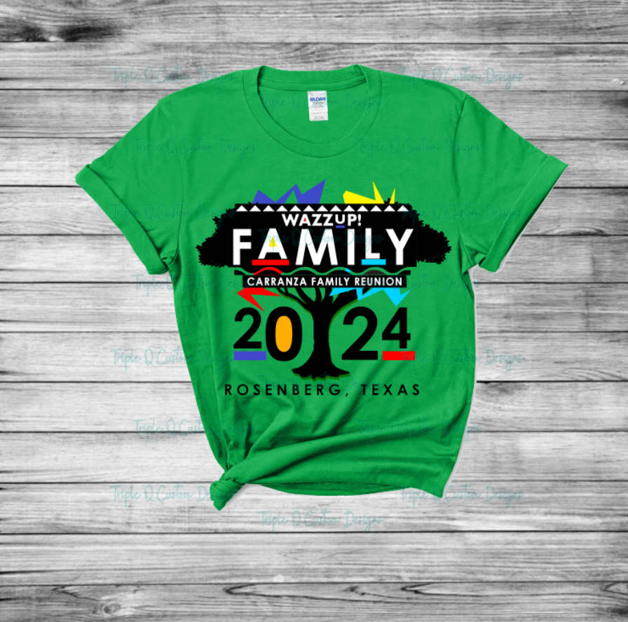 WAZZUP Family - Reunion Shirt – Triple Q Custom Designs