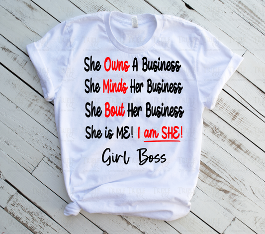 She is Me, Girl Boss Shirt